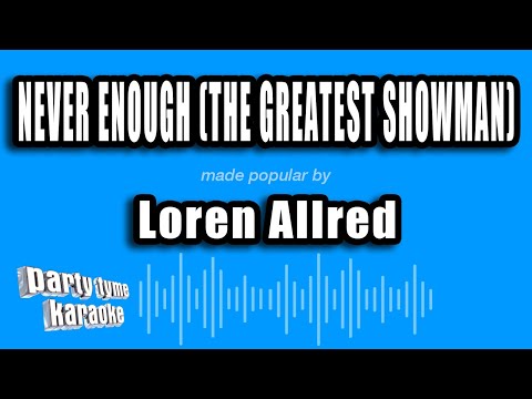 Loren Allred - Never Enough (The Greatest Showman)