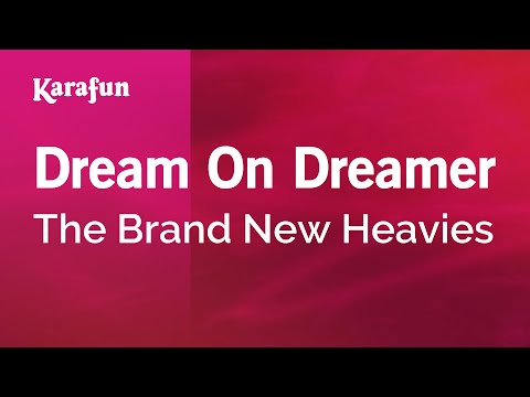 The Brand New Heavies - Dream On Dreamer (Single Version)