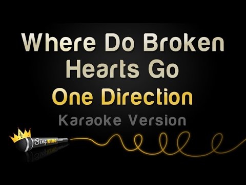 One Direction - Where Do Broken Hearts Go