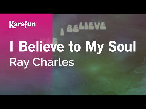 Ray Charles - I Believe to My Soul
