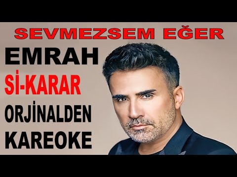 EMRAH SEVMEZSEM EĞER Sİ-KARAR