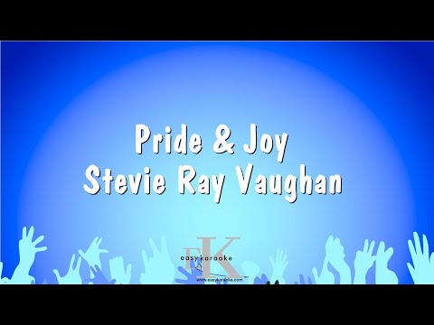 Stevie Ray Vaughan - Pride & Joy