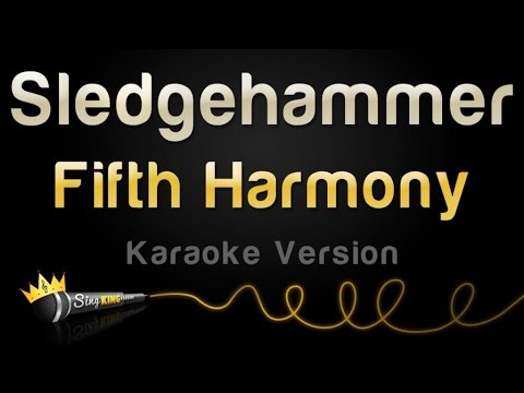 Fifth Harmony - Sledgehammer