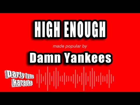 Damn Yankees - High Enough