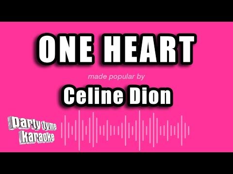 Celine Dion - One Heart
