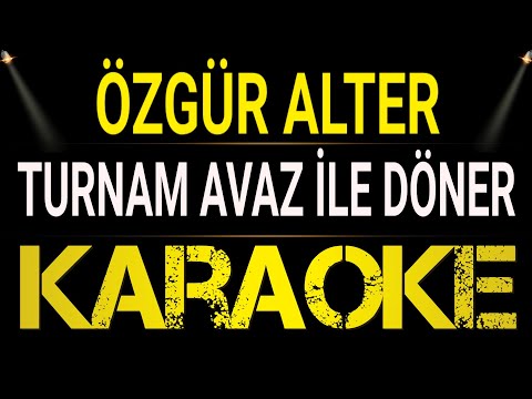 Özgür Alter - Turnam Avaz İle Döner