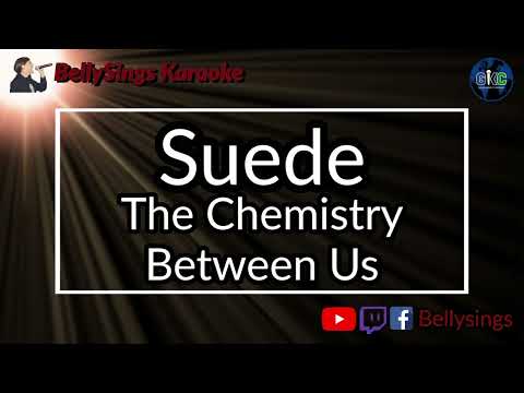 Suede - The Chemistry Between Us