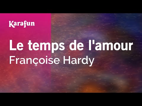 Françoise Hardy - Le temps de l'amour