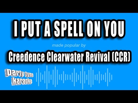Creedence Clearwater Revival - I Put a Spell on You