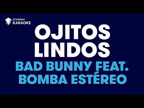 Bad Bunny feat.  Bomba Estéreo - Ojitos Lindos