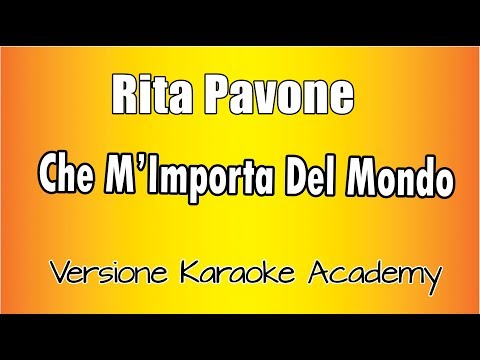 Rita Pavone - Che m' importa del Mondo