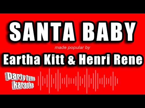 Santa Baby (Made Popular By Eartha Kitt & Henri Rene) [Karaoke Version]
