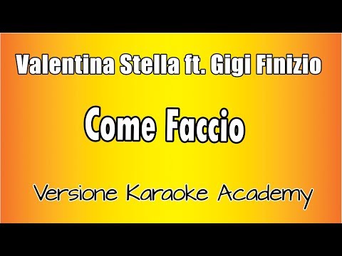 Valentina Stella ft Gigi Finizio - Comme Faccio
