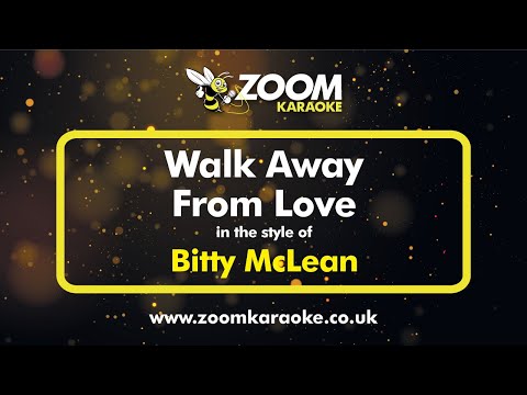 Bitty McLean - Walk Away From Love