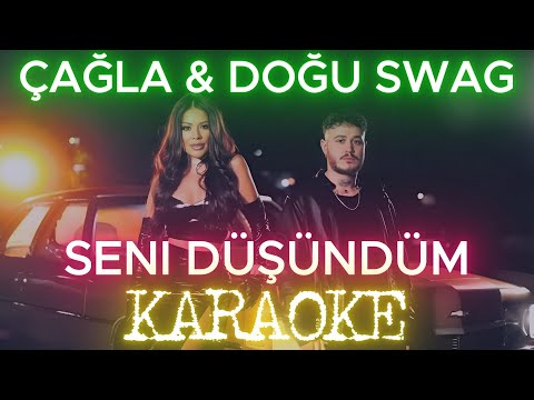 Çağla & Doğu Swag - Seni Düşündüm