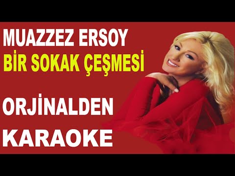 MUAZZEZ ERSOY BİR SOKAK ÇEŞMESİ