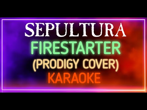 Sepultura - Firestarter (Prodigy cover)
