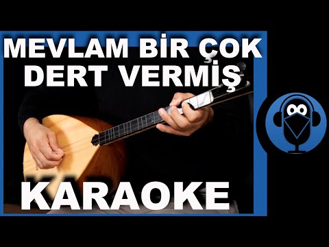 MEVLAM BİR ÇOK DERT VERMİŞ / (Türkü Karaoke) / COVER