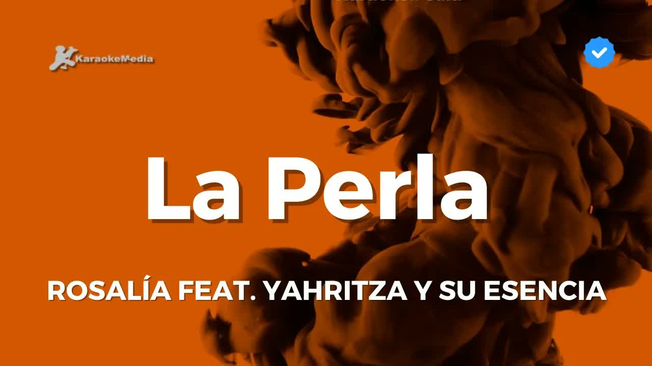 ROSALÍA - La Perla feat.  Yahritza Y Su Esencia