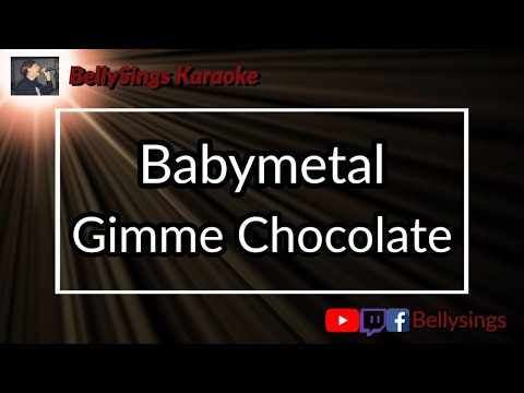 BABYMETAL - Gimmie Chocolate