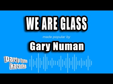 Gary Numan - We Are Glass