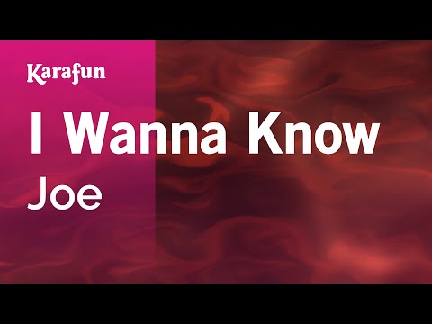 Joe - I Wanna Know
