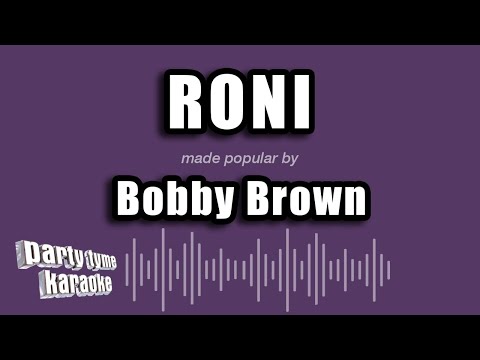 Bobby Brown - Roni