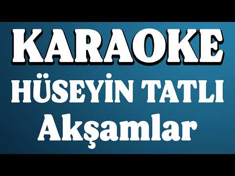Hüseyin Tatlı - Akşamlar
