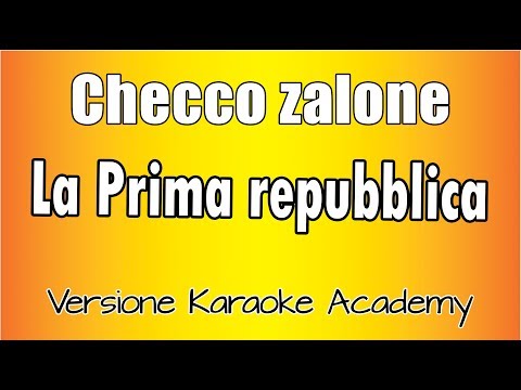 Checco Zalone - La prima repubblica