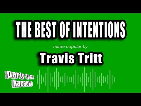 Travis Tritt - The Best of Intentions