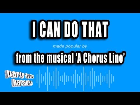 A Chorus Line - I Can Do That