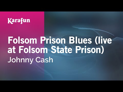 Johnny Cash - Folsom Prison Blues (live at Folsom State Prison)
