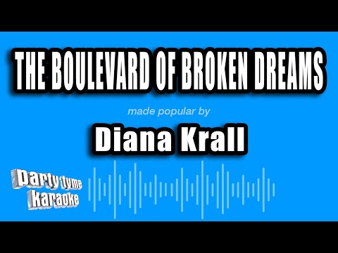 Diana Krall - The Boulevard of Broken Dreams