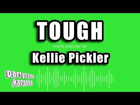 Kellie Pickler - Tough