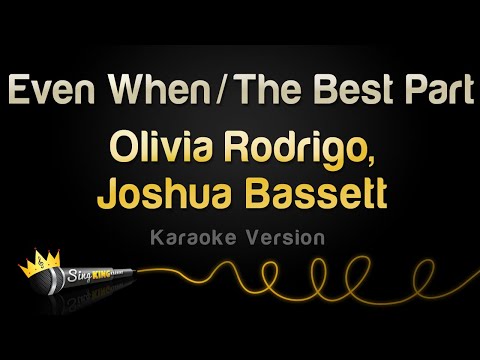 Olivia Rodrigo, Joshua Bassett - Even When/The Best Part