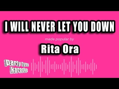 Rita Ora - I Will Never Let You Down