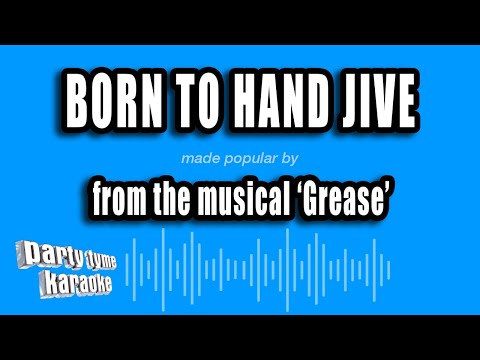 Grease - Born To Hand Jive