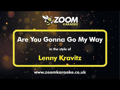 Lenny Kravitz - Are You Gonna Go My Way