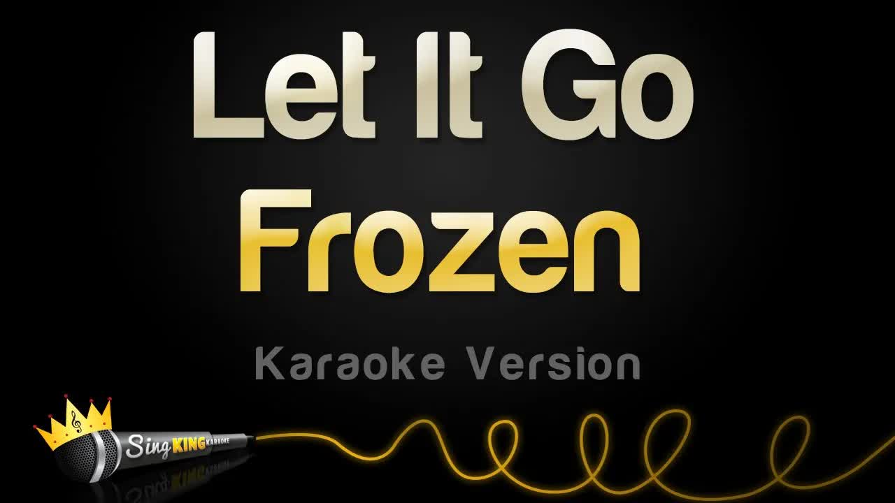 Frozen - Let It Go (Idina Menzel)