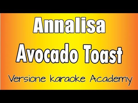 Annalisa - Avocado Toast