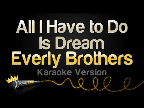 Everly Brothers - All I Have to Do Is Dream