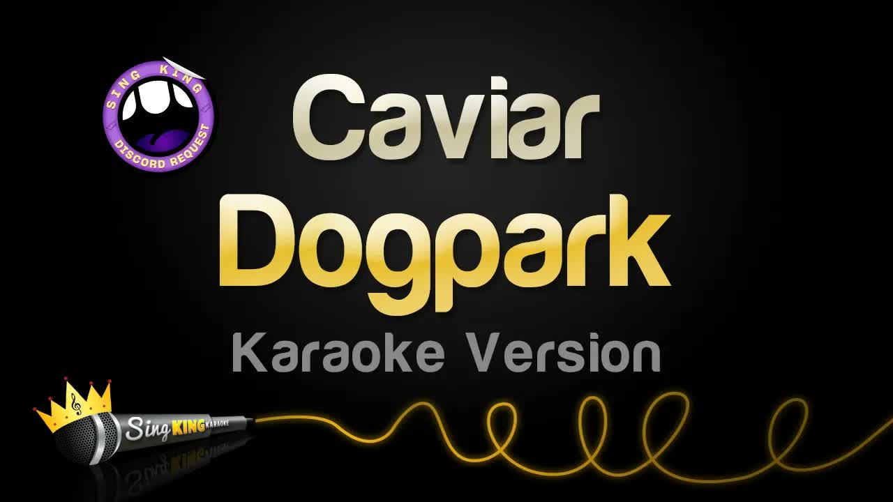 Dogpark - Caviar