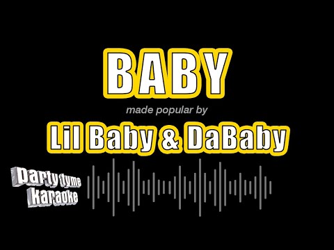 Lil Baby & DaBaby - Baby