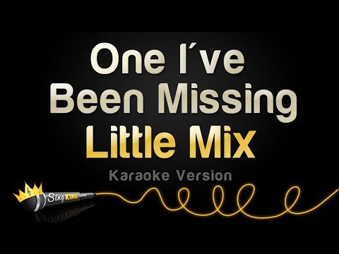 Little Mix - One I've Been Missing
