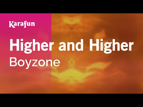 Boyzone - Higher and Higher