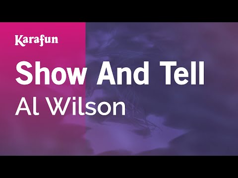 Al Wilson - Show And Tell