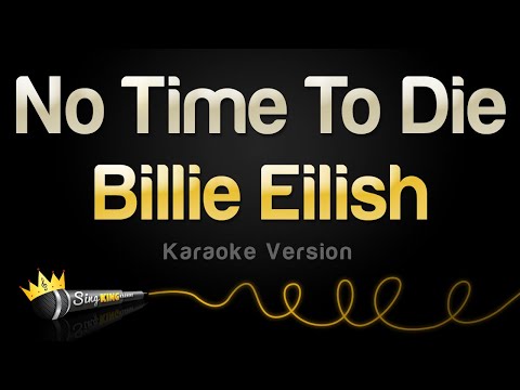 Billie Eilish - No Time To Die
