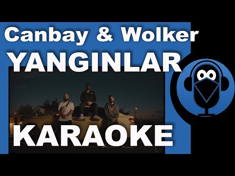 Canbay & Wolker Ft. Sertan - Yangınlar