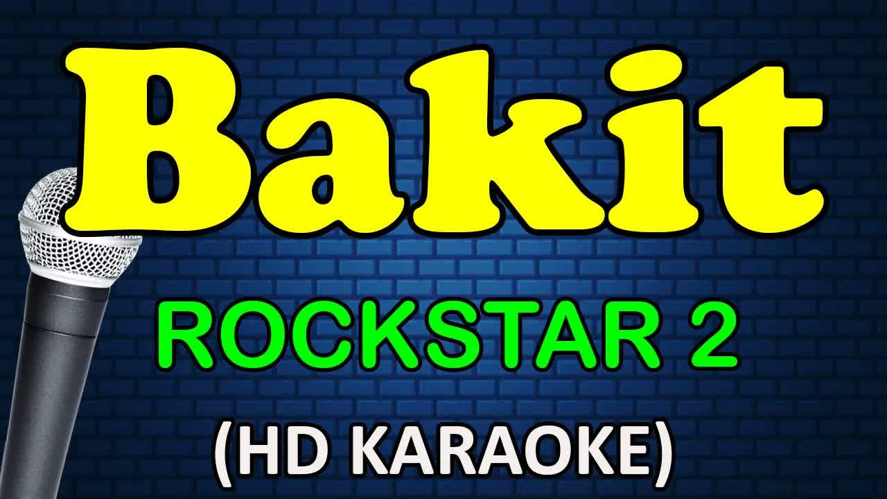 Rockstar 2 - BAKIT