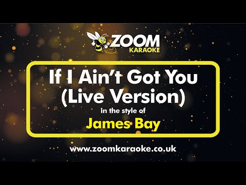 James Bay - If I Ain't Got You (Live Version 4 Semitones Up)